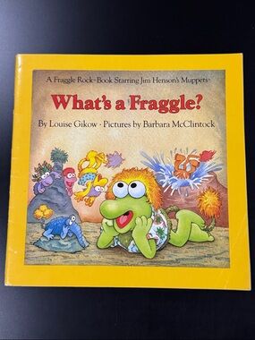 What’s a Fraggle? (1984) - Vintage Children’s Softcover Book